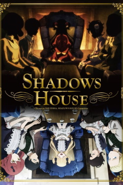 Shadows House – Sezonul 1 Episodul 9 – O colivie și flori