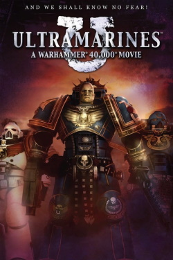 Ultramarines: A Warhammer 40.000 Movie (2010) – Subtitrat în Română