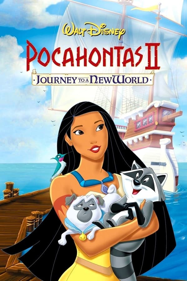 Pocahontas 2: Călătorie către o Lume Nouă (1998) – Dublat în Română